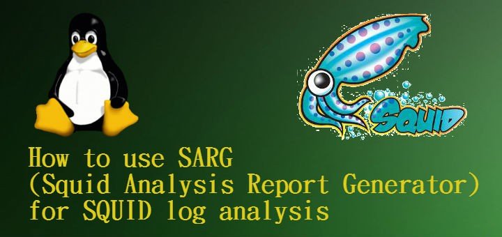 SARG squid analysis report generator