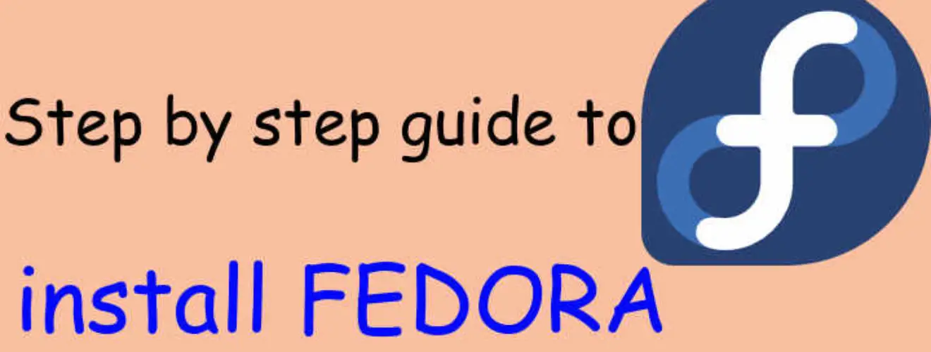 Step By Step Guide To Install Fedora - LinuxTechLab