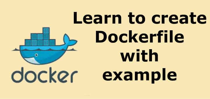 learn-to-create-dockerfile-with-dockerfile-example-linuxtechlab