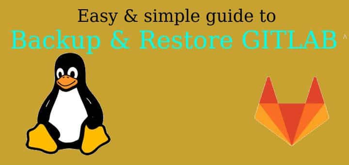 Backup & Restore GITLAB