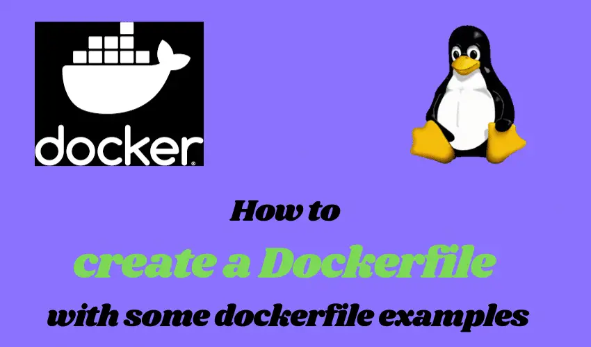 how to create a dockerfile