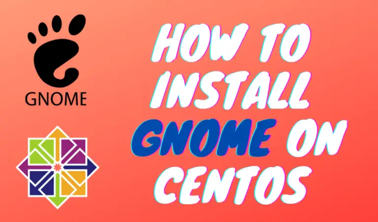 how-to-install-gnome-gui-on-centos-linuxtechlab