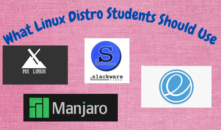 What Linux Distro Students Should Use