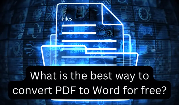 Best Way To Convert Pdf To Word